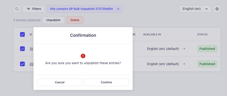 Strapi Content Manager bulk unpublish confirmation dialog showing Cancel and Confirm buttons, no Unpublish button